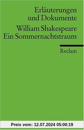 Erläuterungen und Dokumente zu William Shakespeare: Ein Sommernachtstraum